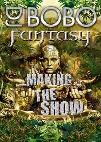 DJ BOBO - Fantasy Making The Show 